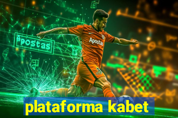 plataforma kabet